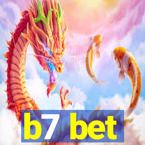 b7 bet